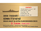 [1/700] BRASS MAST & ULTRA SLIM WOODEN DECK(Teak Color) for TAMIYA IOWA 31616 Kit