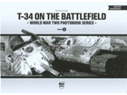 T-34 on the Battlefield : World War Two Photobook Series - Volume 1