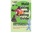 Mold Making and Casting Guide Book