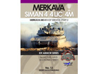 [13] Merkava Siman 4/4 LIC/4M - Merkava Mk.4 in IDF Service Part.2