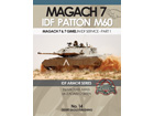 [14] Magach 7 IDF Patton M60 - Magach 7 & 7 Gimel in IDF Service Part.1
