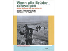 When all our brothers are silent - The Book of Photographs of the Waffen-SS