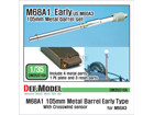 M68A1 Metal Barrel - Early Type (for M60A3)