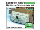 Centurion Mk.5/1 Mantlet w/ Canvas cover set (for AFV Club kit)