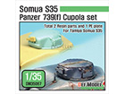 Somua S35 Panzer 739(f) Cupola set (for 1/35 Tamiya Somua S35)