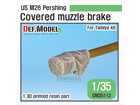 US M26 Pershing Covered muzzle brake set for Tamiya kit