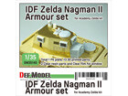 IDF Zelda Nagman II Armour set ( for 1/35 Academy Zelda kit)