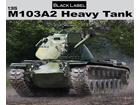 [1/35] M103A2 Heavy Tank
