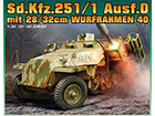 [1/35] Sd.Kfz.251/1 Ausf.D mit 28/32cm Wurfrahmen 40