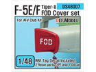 F-5E/F Tiger-II FOD Cover set (for AFV Club 1/48)