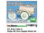 US Army Trailer & Dodge WC Extra Sagged Wheel set (for AFVclub, Italeri 1/35)