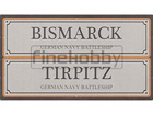 NAMEPLATE - BISMARCK & TIRPITZ