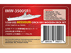 [1/350] MISSOURI CIRCA1991 Wooden deck set for TAMIYA 78029 kit