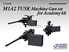 [1/35] M1A2 TUSK machine gun set for Academy kit