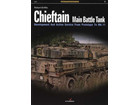 Chieftain Main Battle Tank: Development and Active Service from Prototype to Mk.11
