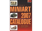 MINIART 2007 CATALOGUE