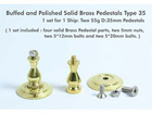 Buffed and Polished Solid Brass Pedestals Type 35