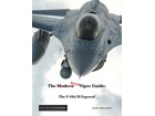 The Early Viper Guide: The F-16A/B Exposed