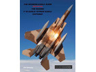 The Modern Eagle Guide - 2nd Edition, The Boeing F-15 Eagle & Strike Eagle Exposed
