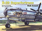 Walk Around - B-29 Superfortress
