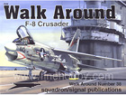 Walk Around F-8 Crusader
