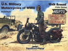 U.S. Military Motorcycles of WWII - Walk Around Color Series