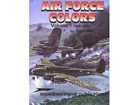 AIR FORCE COLORS Volume-1 1926-1942