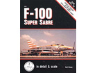 F-100 SUPER SABRE in detail & scale