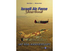 Israeli Air Force Yearbook - IAF 60th ANNIVERSARY