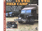 US WWII Camp in detail