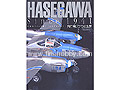 HASEGAWA Since 1941 -  ö 