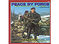 PEACE BY FORCE - ELITE FORCES