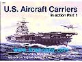 U.S. Aircraft Carriers in action Part. 1