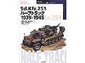 Sd.Kfz.251 Half Track 1939-1945