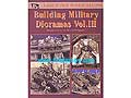 Building Military Dioramas Vol.III